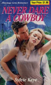 Mass Market Paperback Never Dare a Cowboy Book