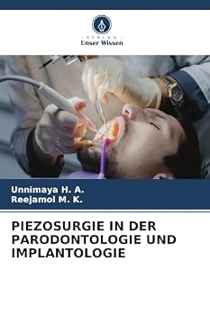 Piezosurgie in Der Parodontologie Und Implantologie (German Edition)