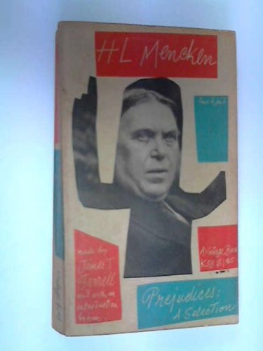 Prejudices;: A selection made by James T. Farre... B0007DEH68 Book Cover