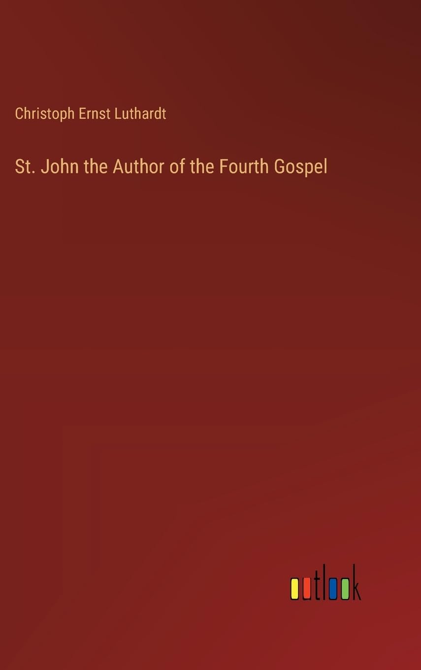 St. John the Author of the Fourth Gospel