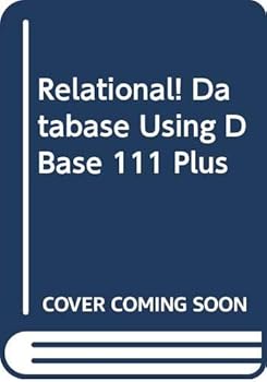 Hardcover Database!: Using dBase III plus Book