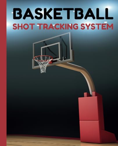 Basketball Shot Tracking System: 90 Day Record and Track Your Sho...