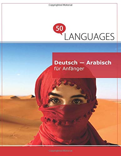 Deutsch - Arabisch für Anfänger: Ein Buch in 2