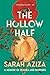 The Hollow Half: A Memoir of Bodies and Borders