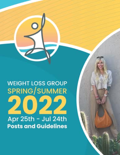 Weight Loss by Gina – Spring/Summer 2022: Posts and Guidelines