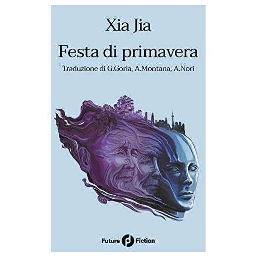 Festa di primavera: 22 (Future Fiction)