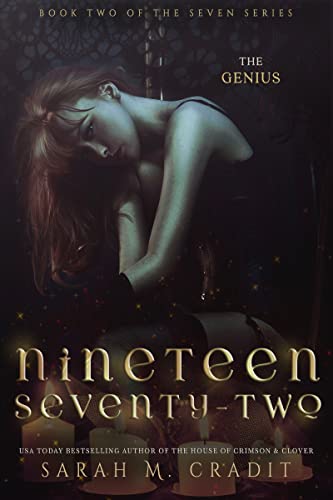 Nineteen Seventy-Two: A New Orleans Witches Family Saga (The Seven