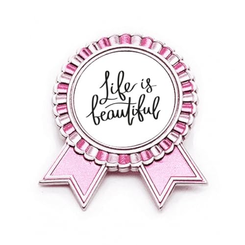 Broche citation Life Is Beautiful un bijou rose Art déco unique