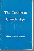 The Laodicean Church Age B0077Q6N1K Book Cover