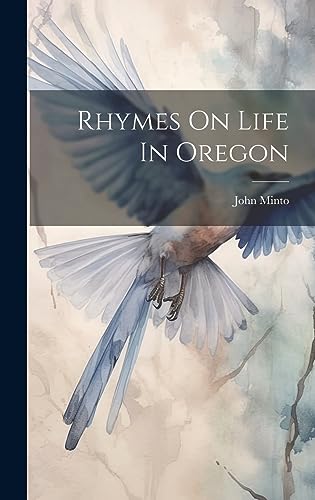 Rhymes On Life In Oregon