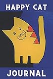 Happy Cat Journal: Lined Journal - 6' X 9' Blank Notebook for Writing
