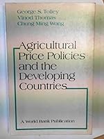 Agricultural Price Policies and the Developing Countries 0801831245 Book Cover