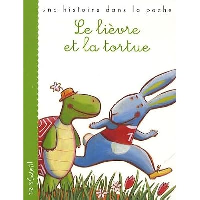LE LIEVRE ET LA TORTUE