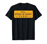 Funny Gilley's Bud N Sissy Texas Cowboy Gift T-Shirt