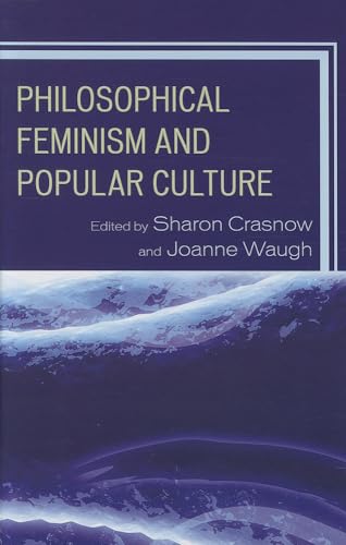 Philosophical Feminism and Popular Culture