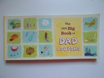 Unknown Binding The Little Big Book of Dad Coupons Book