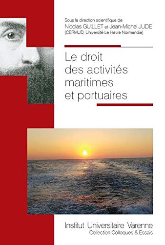 Télécharger Le droit des activités maritimes et portuaires Livre PDF Gratuit