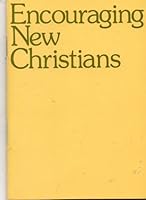 Encouraging New Christians 0877841063 Book Cover
