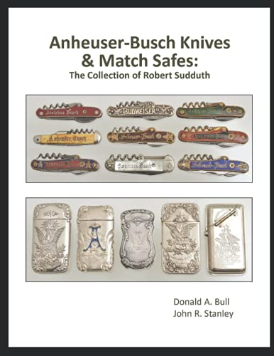 Bild: Anheuser-Busch Knives & Match Safes: The Collection of Robert Sudduth fr 35,14 EUR bei amazon.de