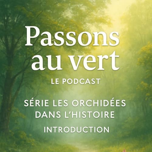 Les Orchid&eacute;es 1, introduction cover art