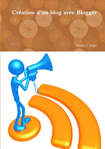 Creation D'un Blog Avec Blogger