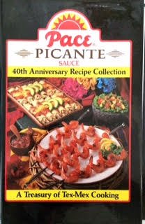 Pace Picante Sauce 40th Anniversary Recipe Collection : a Treasury of Tex-mex C