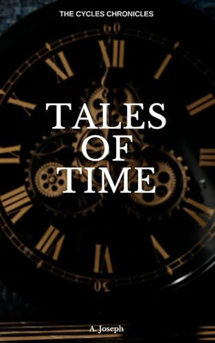 Tales Of Time (Cycles Chronicles)