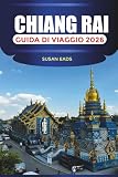 CHIANG RAI Guida di viaggio 2026: Alla scoperta delle meraviglie naturali: cascate,...