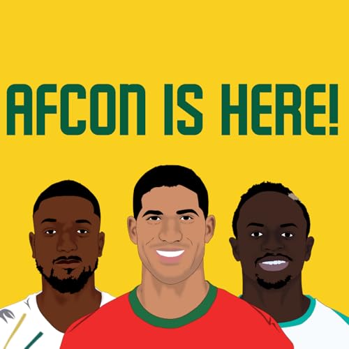 AFCON IS HERE!