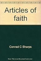 Articles of faith: The best of pulpit notes 0967559804 Book Cover