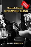 Singapore Sling (Borderfiction)