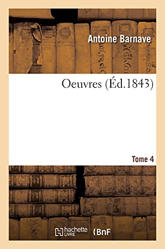 Oeuvres. Tome 4 (French Edition)