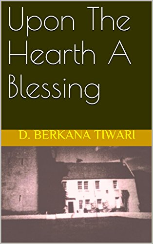 Upon The Hearth a Blessing (English Edition)