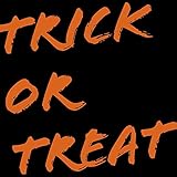  Trick or Treat [Explicit]
