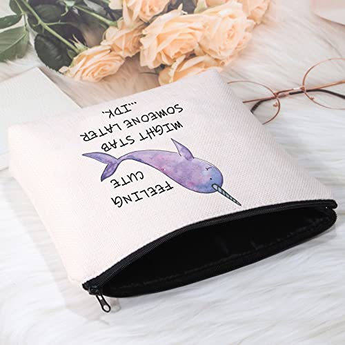 POFULL Narwhal Gift Sea Ocean Themed Party Gift for Narwhal Lover Ocean Animal Cosmetic Bag (Feeling Cute Might Stab Someone Later bag)4