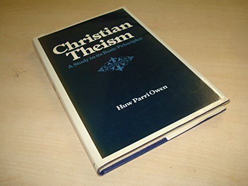 Christian Theism: A Study in Its Basic Principles view 2
