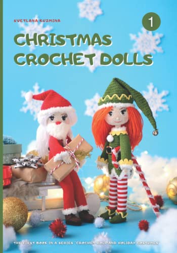 CHRISTMAS CROCHET DOLLS: step by step instructions...