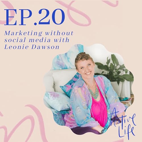 Marketing without social media with Leonie Dawson Podcast Por  arte de portada