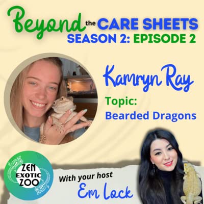 Beyond The Care Sheets with Kam's Reptiles & Emzotic | Bearded Dragon Care | S2 E2 Podcast Por  arte de portada