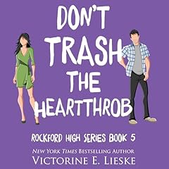 Page de couverture de Don't Trash the Heartthrob