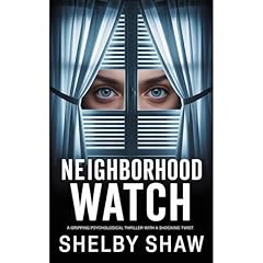 Neighborhood Watch Audiolibro Por Shelby Shaw arte de portada