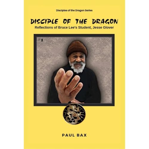 Jesse Glover: Disciple of the Dragon by Paul Bax, Steve Smith, Jesse Glover, Gael Lacault episode artwork