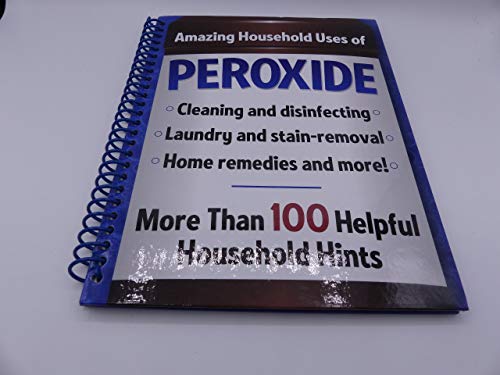 Amazing Household Uses of PEROXIDE More Than 10... B071LHCL29 Book Cover