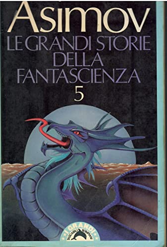 L- LE GRANDI STORIE DELLA FANTASCIENZA 5 1943- ASIMOV- SIAD--- 1982- CS- ZDS999