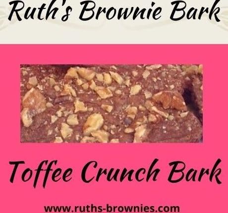 Ruth’s Toffee Crunch Bark 2 Bags – Gourmet Baked Treats | Delicious Gift with The Finest Ingredients | Guaranteed to Arrive Fresh