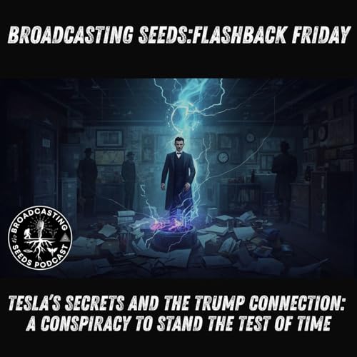 Flashback Friday: Tesla&rsquo;s Secrets and the Trump Connection: A Conspiracy to Stand the Test of Time