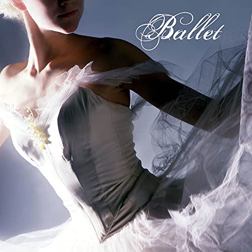 Ballet Ultimate Ballet Music, Pas de Deux, Ballet Dance