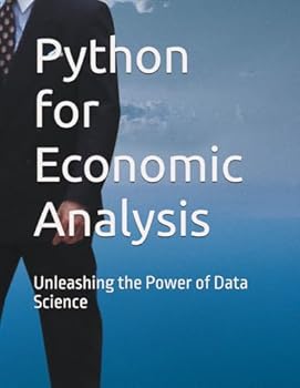 Paperback Python for Economic Analysis: Unleashing the Power of Data Science Book