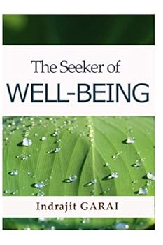 Paperback The Seeker of Well-Being: Retrieve balance in accordance with self Book
