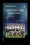 Argentina 1986: Maradona e os 11 Imortais (Portuguese Edition)